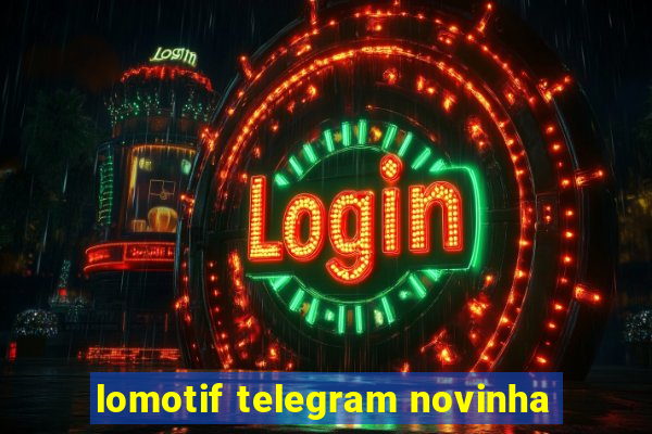 lomotif telegram novinha